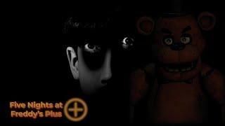 First Time Playing FNAF Plus +