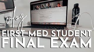 VLOG  first year med school final exam week