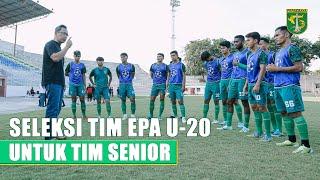 Seleksi Tim Juara EPA U-20 2019 untuk Tim Senior