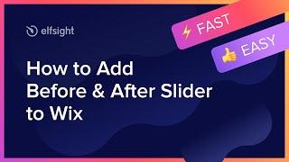 How to Embed Before and After Slider App on Wix 2021