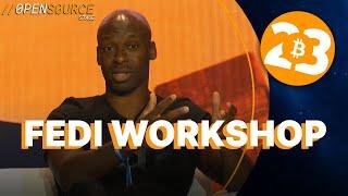 Fedi Workshop - Bitcoin 2023