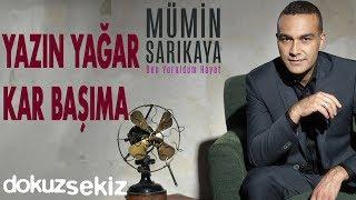 Mümin Sarıkaya - Yazın Yağar Kar Başıma Official Audio