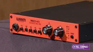 Warm Audio WA12 MKIIWA-87 Bundle Overview  Full Compass