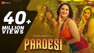 Pardesi - Sunny Leone  Arko ft. Asees Kaur  Zee Music Originals