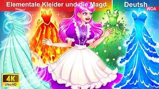 Elementale Kleider und die Magd  Elemental Dresses and The Maid in Germany  @WoaGermanyFairyTales