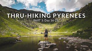 Hiking Over the Pyrenees in 36 Days Part 3 GR11 Documentary