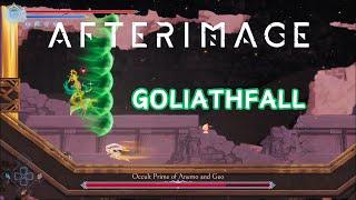 Afterimage Part 12 - Goliathfall