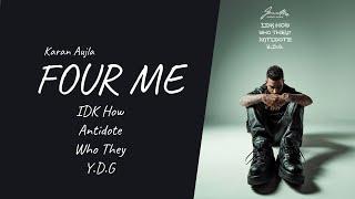 Karan Aujla- Four Me Full Album EP  Karan Aujla New Album  Karan Aujla New Song 2024