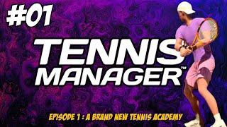 TENNIS MANAGER 2023 - Episode 01 - THE CLF SCHOOL OF TENNIS