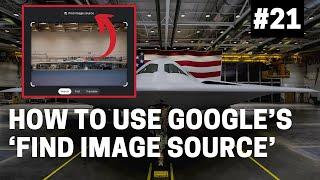 OSINT at Home #21 Using Google’s ‘Find Image Source’ Tool