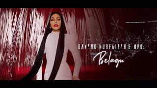 BEHIND THE SCENES  DAYANG NURFAIZAH & MPO Belagu