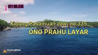 Ono Perahu Layar - KPJ 335 - Kidung Pasamuan JawiGereja Kristen JawaMata Dewa- Entertainmen