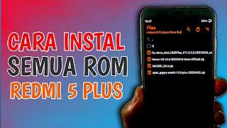 Cara instal Rom Redmi 5 Plus Yang Benar