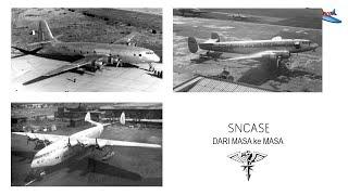 Pesawat penumpang buatan SNCASE dari masa ke masa