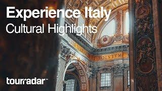 Experience Italy Cultural Highlights