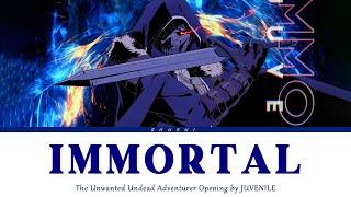 The Unwanted Undead Adventurer - Full Op IMMORTAL by JUVENILE  Lyrics Romaji-English-Kanji