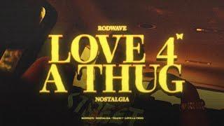 Rod Wave - Love For A Thug Official Audio