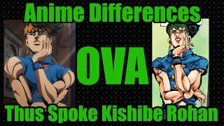 Thus Spoke Kishibe Rohan OVA & Manga Differences