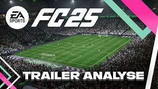 Offizieller FC25 Trailer in der Analyse Das verrät er uns schon 