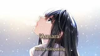 Novia Kolopaking - Asmara Lirik