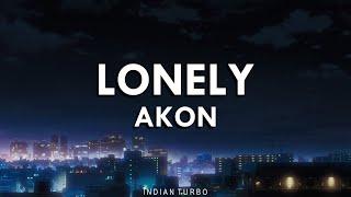 AKON - LONELY LYRICS  INDIAN TURBO