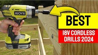 Best 18V Cordless Drills 2024 - Only 5 Options You Should Consider