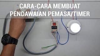 CARA-CARA MEMBUAT PENDAWAIAN PEMASATIMER LAMPU  DIDIKTV