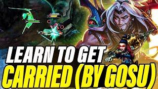 How to get CARRIED on Yasuo WITH GOSU