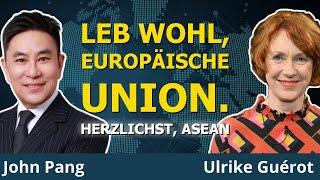 EU stirbt ASEAN boomt Eine Autopsie.