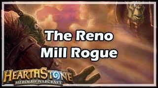 Hearthstone The Reno Mill Rogue