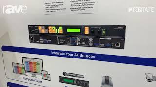 Integrate 2019 Extron Shows SMP 351 Streaming Media Processor for Simultaneous Recording Streaming