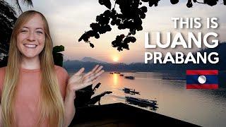 ONE DAY IN LUANG PRABANG History Buddhism & River Sunsets