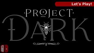 Project Dark on Nintendo Switch