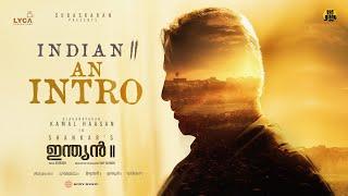 Indian 2 - An Intro Malayalam  Kamal Haasan  Shankar  Anirudh  Subaskaran  Lyca  Red Giant