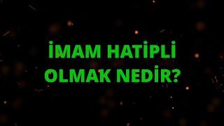 İMAM HATİPLİ OLMAK  #İmamHatipliOlmak