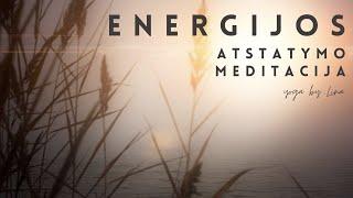 Energijos atstatymo meditacija - 10min - Yoga By Lina