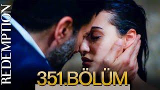 Esaret 351. Bölüm  Redemption Episode 351