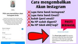 Cara Mengembalikan Akun Instagram Lupa Kata Sandi Nomor HP Tidak Aktif Lagi dan Sudah Ganti Email