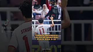 Timnas Indonesia Lolos ke Semifinal Piala Asia U-23