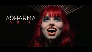 ADHARMA - Veil Official Music Video