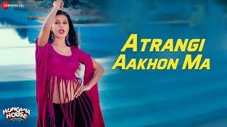 Atrangi Aakhon Ma - Hungama House  Jeet Kumar & Kanwal Taff  Nakash Aziz Tarannum Mallik