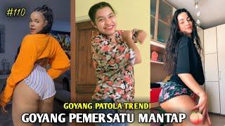 GOYANG PATOLA TRENDING  GOYANG PEMERSATU MANTAP  #110