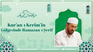 ​Enbiyâ Suresi 1 - Kuran-ı Kerimin Gölgesinde Ramazan-ı Şerif - İhsan Şenocak 9