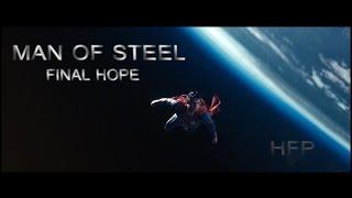 Final Hope  Man of Steel