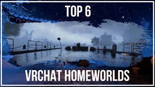 Top 6 VRChat Homeworlds  20212022