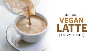 Instant Vegan Latte  easy dairy-free coffee drink