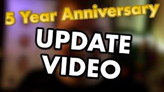 5 YEARS ON YOUTUBE Update Video