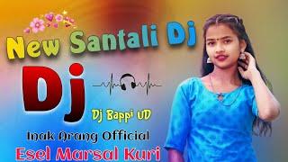 New Santali Dj Song  Esel Marsal Kuri  Dj Bappi UD  Inak Arang Official