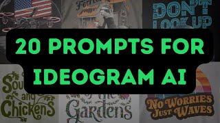 20 Free IDEOGRAM AI Prompts and how to make money with them