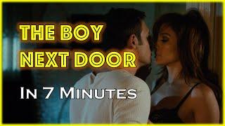 The Boy Next Door in 7 Minutes  THRILLER RECAP